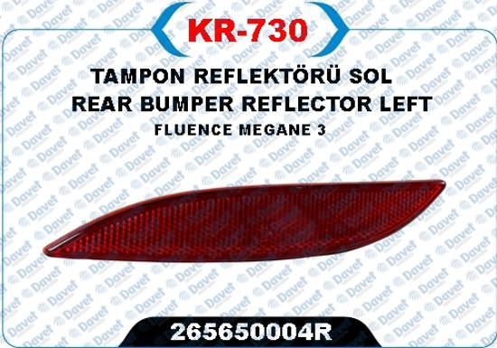 KAYA KR-730 Tampon Reflektoru Sol Fluence- Megane Iii